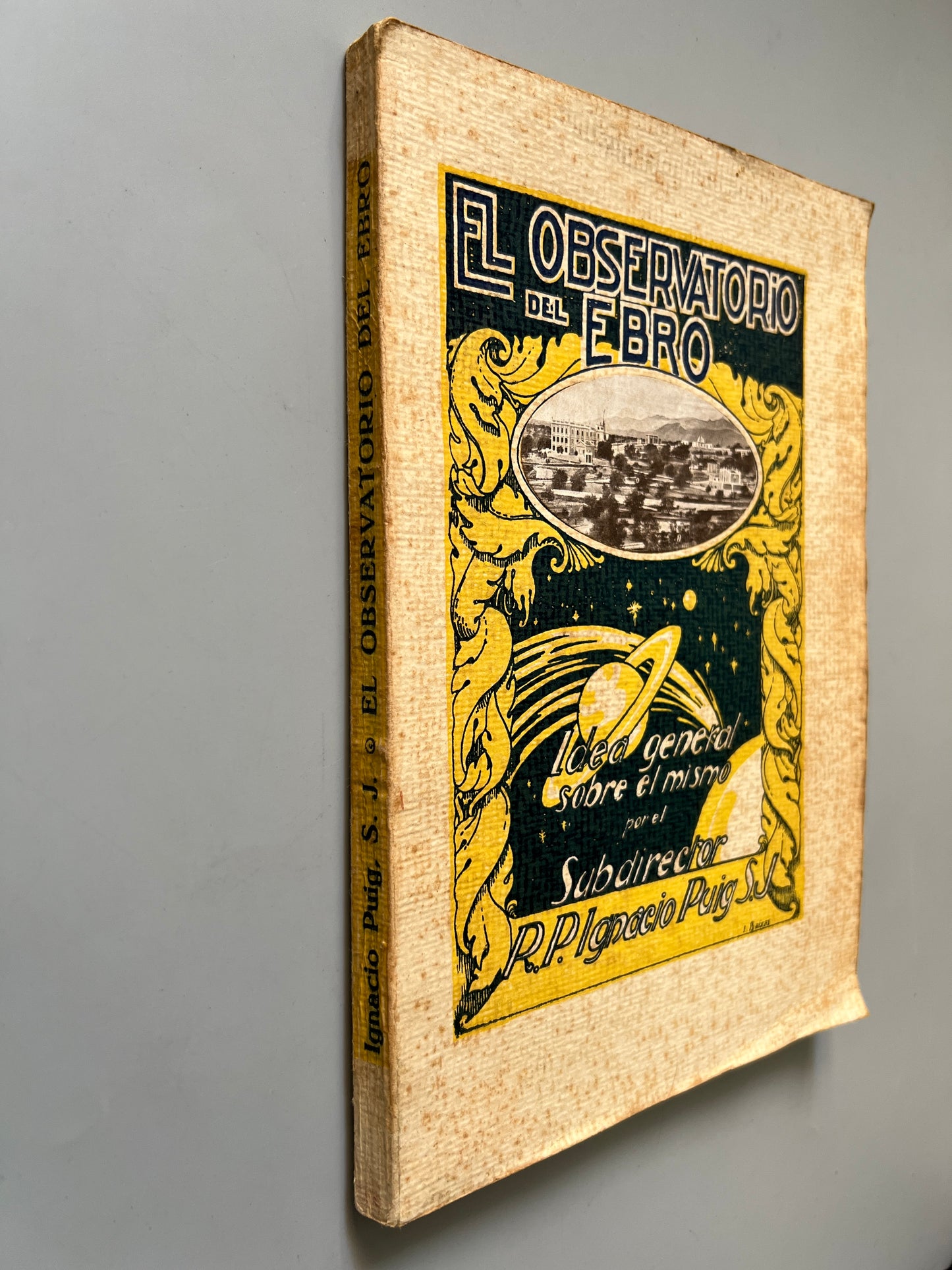 El observatorio del Ebro, P. Ignacio Puig - Imprenta Moderna del Ebro de Algueró i Baiges, ca. 1920