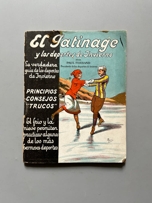 El patinaje y los "sports" de invierno, Paul Ferrand - Ediciones Españolas, ca. 1925