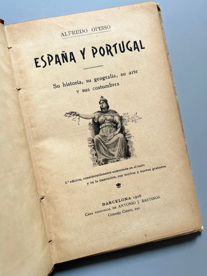 España y Portugal, Alfredo Opisso - Casa editorial de Antonio J. Bastinos, 1906