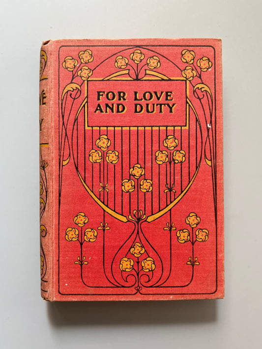 For love and duty and other stories, Alfred H. Miles - John F. Shaw & Co, ca. 1910