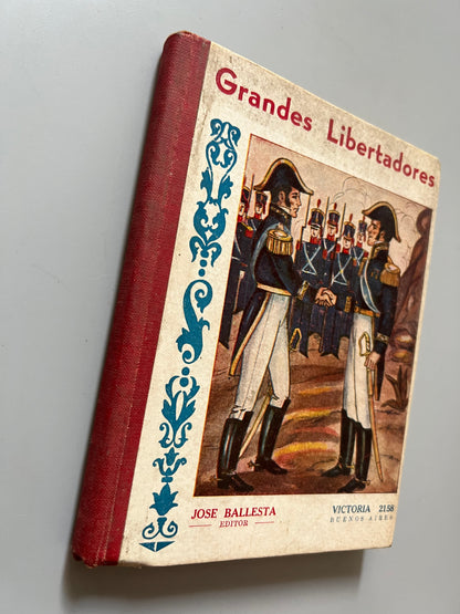 Grandes libertadores, Emilio Perez - Jose Ballesta, ca. 1920