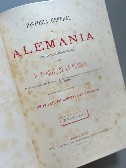 Historia general de Alemania, V. Ortiz de la Puebla - J. Aleu y Fugarull editor-impresor, 1877