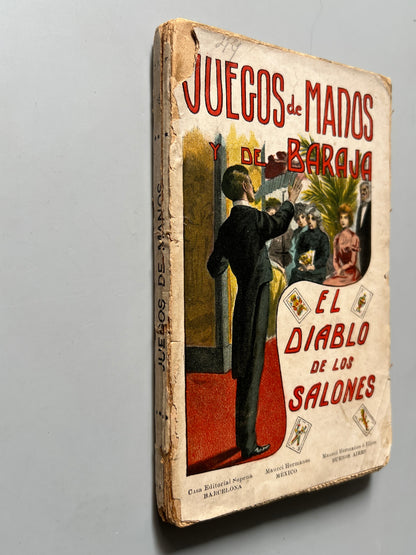 Juegos de manos y de baraja ó El diablo de los salones - Casa Editorial Sopena/ Maucci, ca. 1910