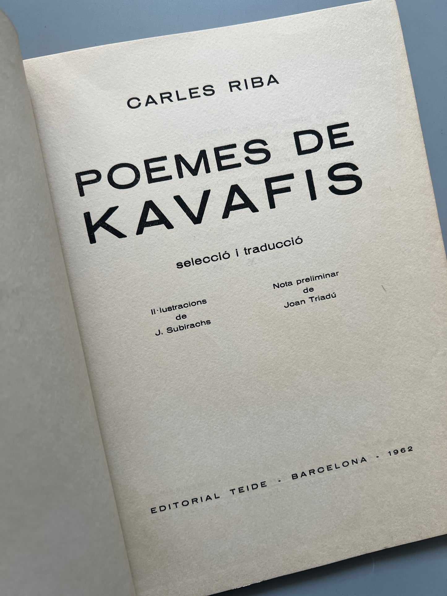 Poemes de Kavafis, Carles Riba (ilustraciones de Subirachs), nº448 - Editorial Teide, 1962