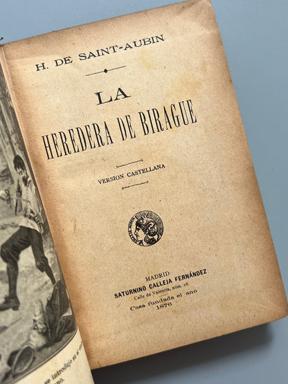 La heredera de Birague, H. de Saint-Aubin - Saturnino Calleja, ca. 1910