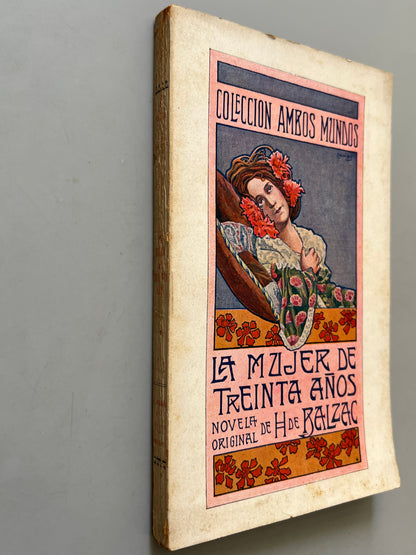 La mujer de treinta años, Honoré de Balzac - Colección Ambos Mundos, ca. 1910