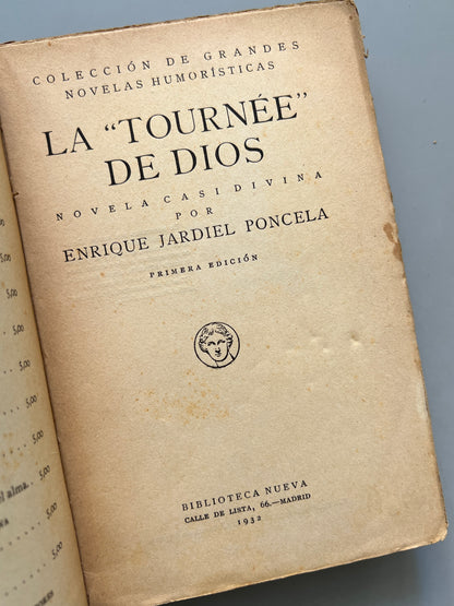 La tournée de Dios, Enrique Jardiel Poncela (primera edición) - Biblioteca Nueva, 1932