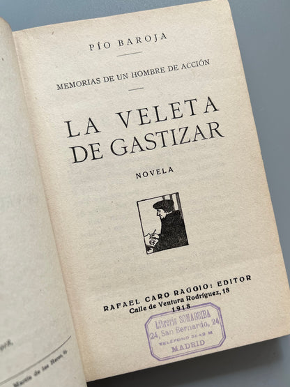 La veleta de Gastizar, Pío Baroja - Rafael Caro Raggio editor, 1918