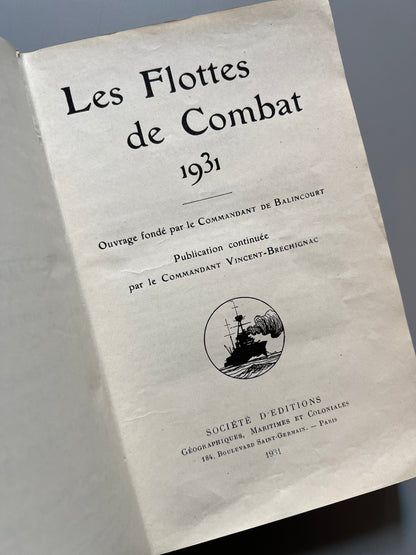 Les flottes de combat 1931, Commandant Balincourt y Vincent-Bréchignac - Sociétè d'Editions, 1931