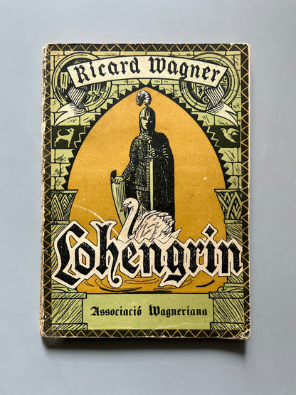 Lohengrin, Ricard Wagner - Associació Wagneriana, 1926