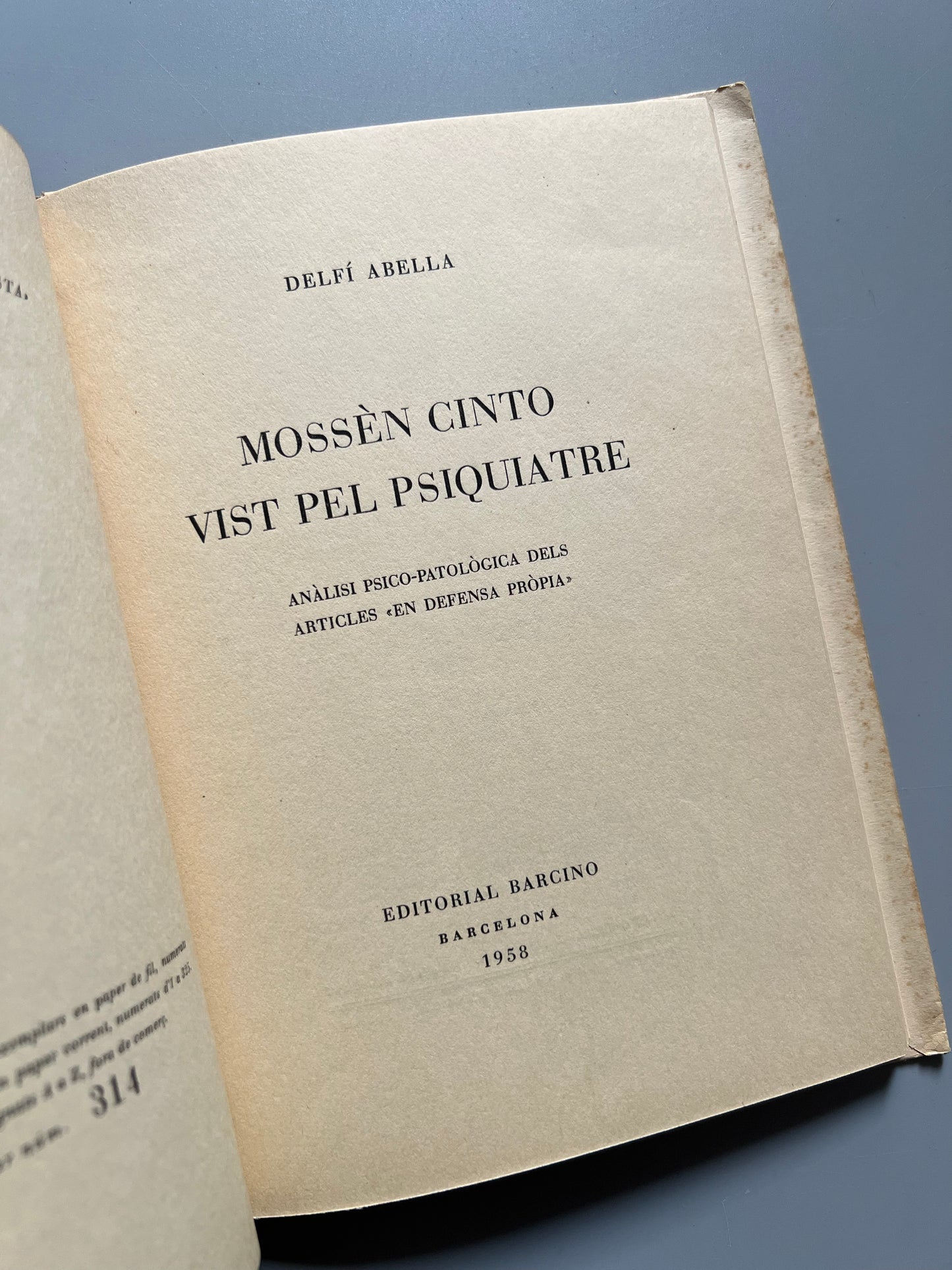 Mossèn Cinto vist pel psiquiatre, Delfí Abella (ejemplar numerado, nº314 - Editorial Barcino, 1958