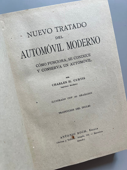 Nuevo tratado del automóvil moderno, Charles H. Curtis - Antonio Roch editor, ca. 1955