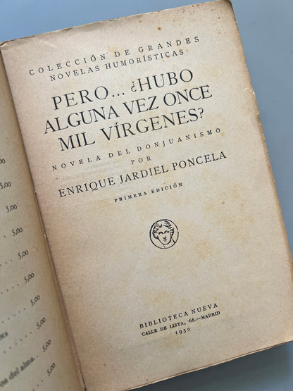 Pero...¿Hubo alguna vez once mil vírgenes?, E. Jardiel Poncela (primera edición) - Biblioteca Nueva, 1930