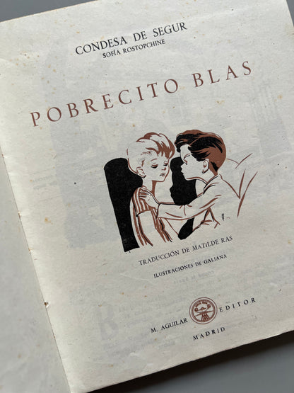 Pobrecito Blas, Condesa de Segur - M. Aguilar editor, ca. 1950