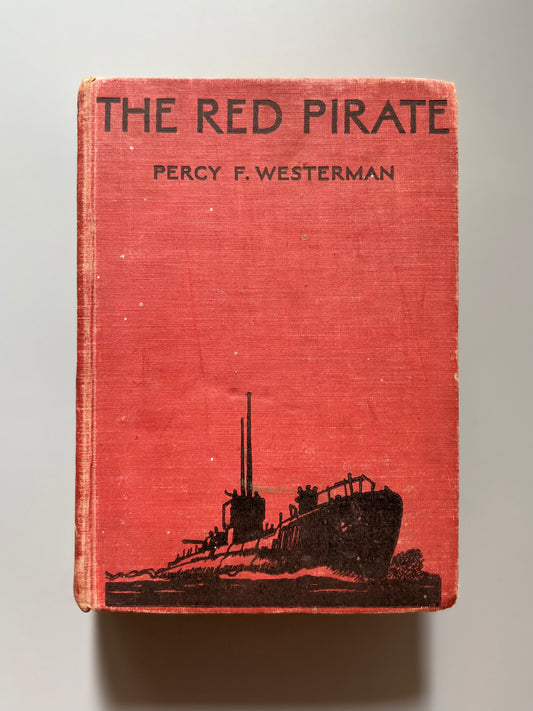 The red pirate, Percy F. Westerman - Blackie & Son, ca. 1920