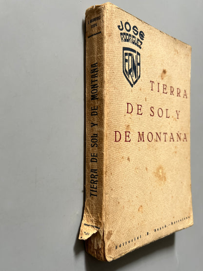 Tierra de sol y de montaña, José Rodríguez Cerna (firmado y dedicado a Miguel Rasch Isla) - Editorial Bauza, ca. 1930