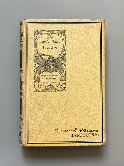 Tomás Alva Edison, F. A. Jones - Montaner y Simón, 1911