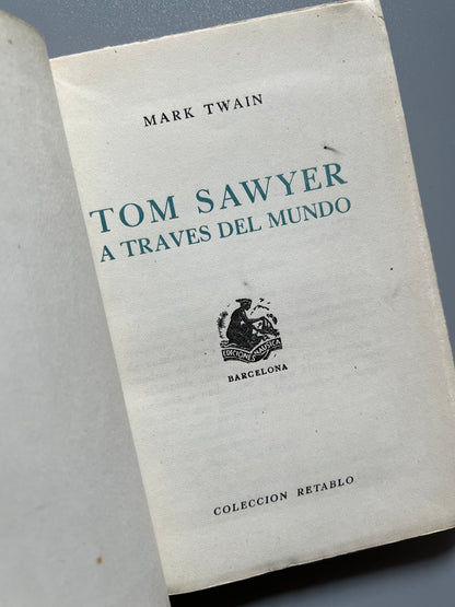 Tom Sawyer, Mark Twain. 4 obras - Ediciones Nausica, 1942-1943