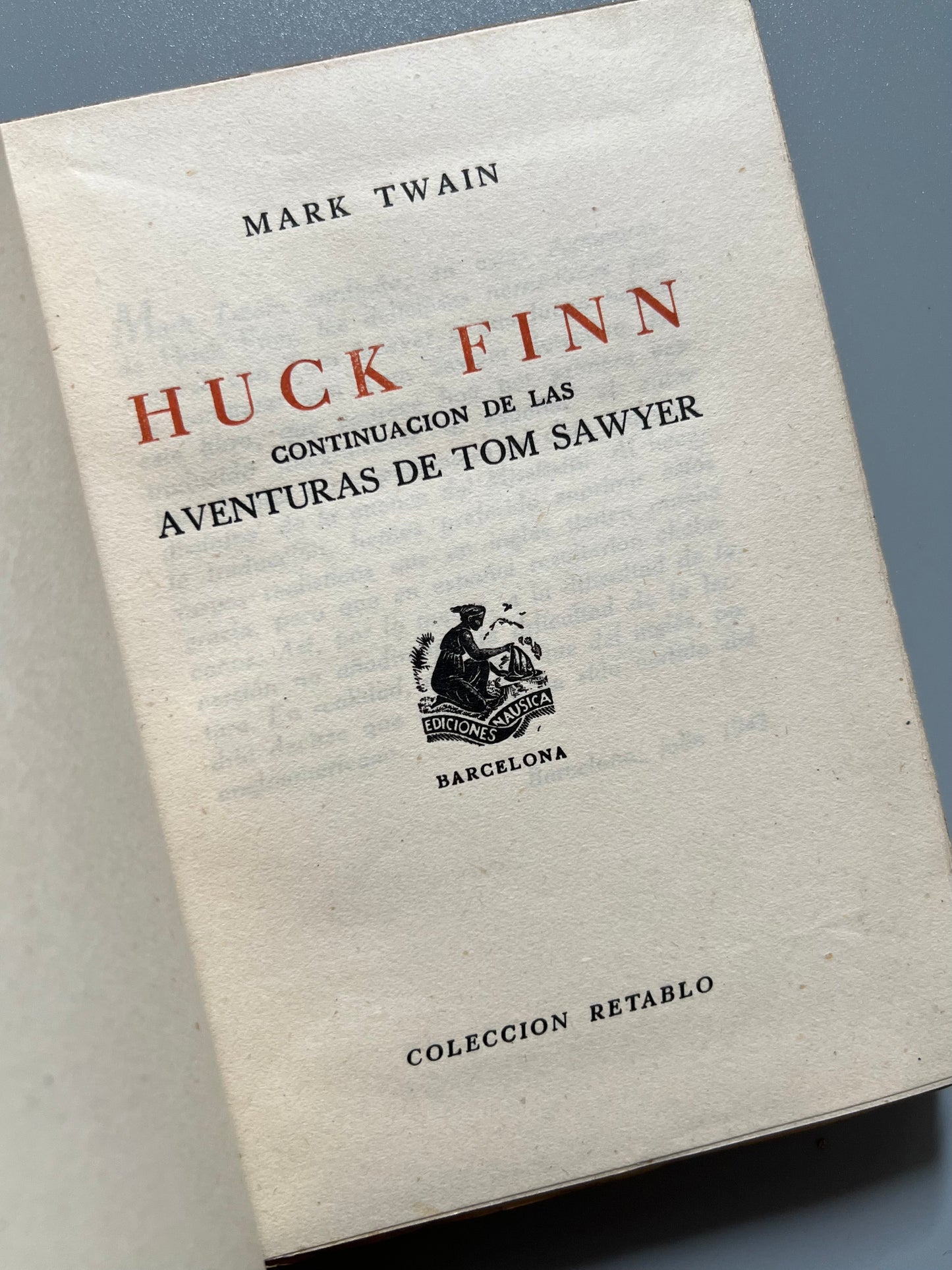 Tom Sawyer, Mark Twain. 4 obras - Ediciones Nausica, 1942-1943