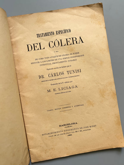 Tratamiento específico del cólera, Dr. Carlos Tunisi - Establecimiento Tipográfico de José Miret, 1885