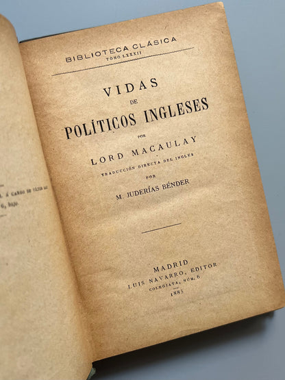Vidas de políticos ingleses, Lord Macaulay - Biblioteca Clásica, 1885