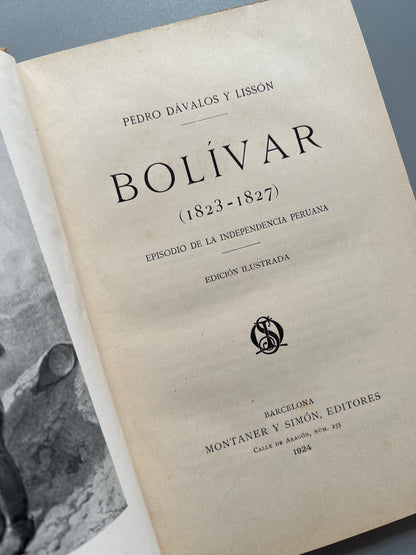 Bolívar (1823-1827), Pedro Dávalos y Lissón - Montaner y Simón, 1924