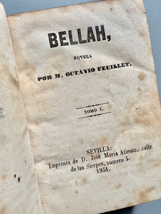 Bellah, M. Octavio Feuillet - Imprenta de D. josé Maria Atienza, 1851