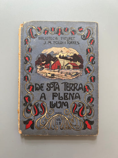 De sota terra a plena llum, J. Mª Folch i Torres - Biblioteca Patufet, 1917