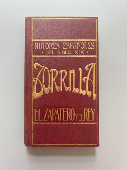 El zapatero y el rey, Zorrilla - E. Domenech editor, 1914