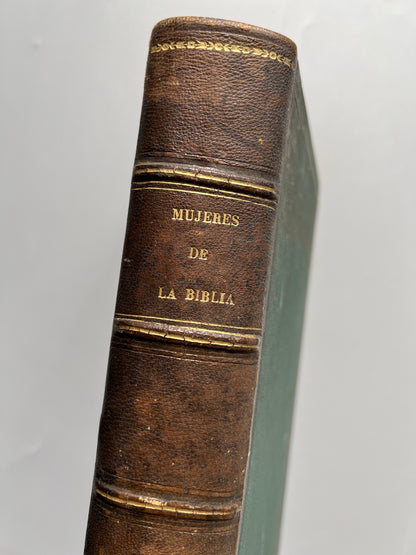 Mugeres de la Biblia, Joaquin Roca y Cornet - Librería española/ La amenidad literaria, 1864