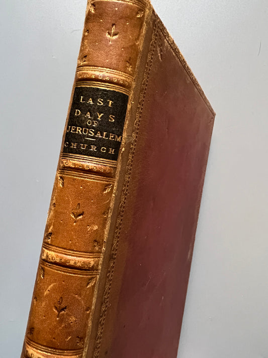 The story of the last days in Jerusalem from Josephus, Alfred. J. Church - Seeley, Jackson & Halliday, 1883