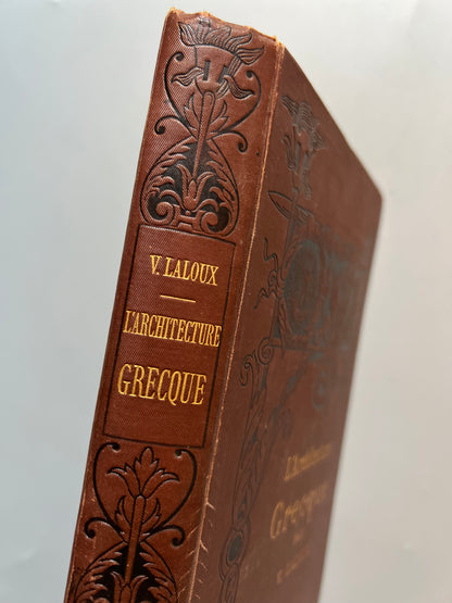 L'architecture grecque, V. Laloux - Libraire d'Éducation nationale, 1888