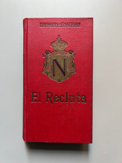 El recluta, Erkmann-Chatrian - E. Domenech editor, ca. 1910