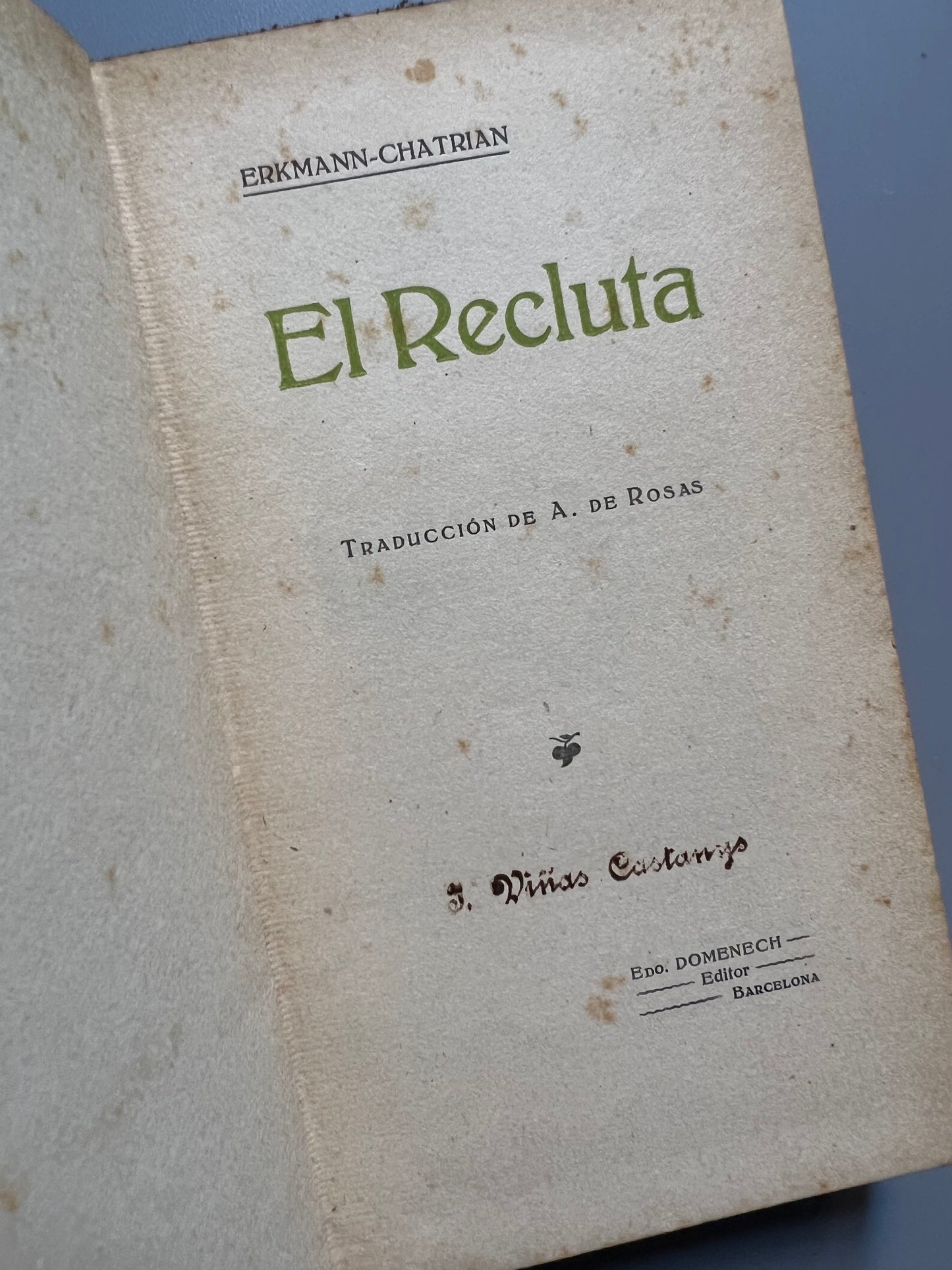 El recluta, Erkmann-Chatrian - E. Domenech editor, ca. 1910