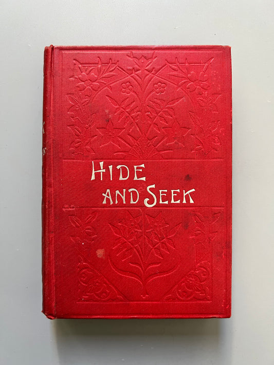 Hide and seek, Wilkie Collins - R. E. King & Co, ca. 1900