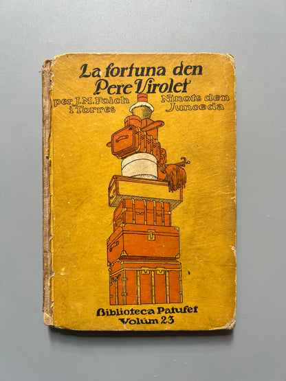 La fortuna d'en Pere Virolet, Josep Mª Folch i Torres - J. Baguñá editor i llibreter, 1915