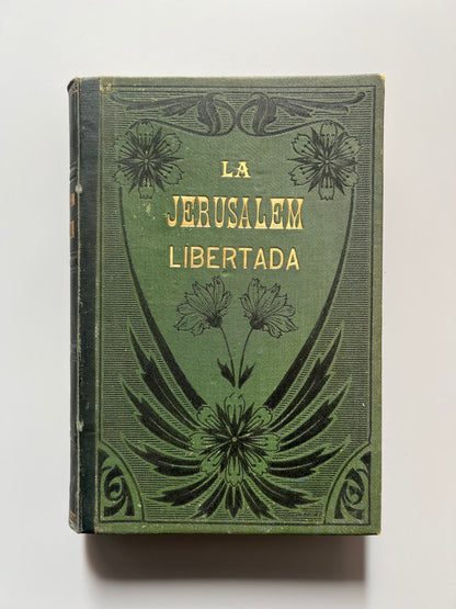 La Jerusalem libertada, Torcuato Tasso - Empresa editorial La Ilustración, 1873