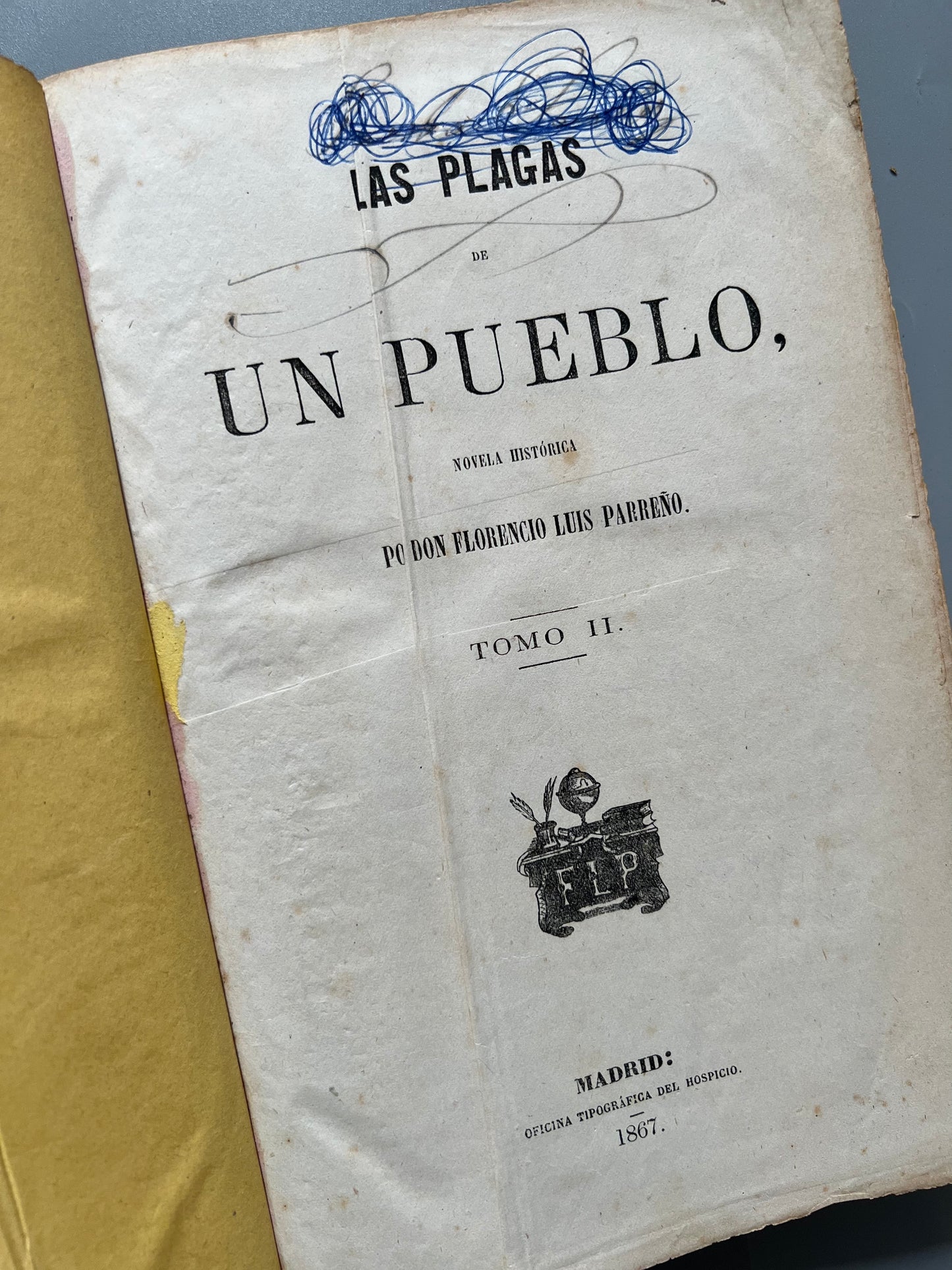 Las plagas de un pueblo, Florencio Luis Parreño - Oficina tipográfica del hospicio, 1870