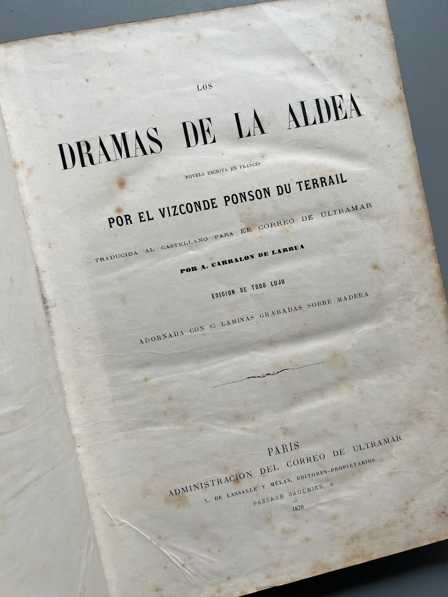 Los dramas de aldea, Vizconde Ponson du Terrail - Administración del Correo de Ultramar, 1870