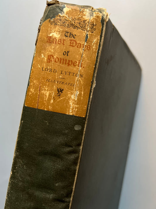 The last days of Pompeii, Edward Bulwer Lytton (luxe edition, nº87) - George Routledge and sons, ca. 1890