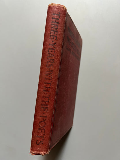Three years with the poets, Bertha Hazard - Houghton Mifflin Company, 1904
