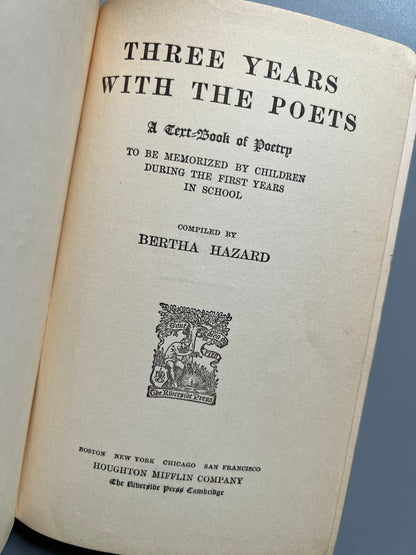 Three years with the poets, Bertha Hazard - Houghton Mifflin Company, 1904